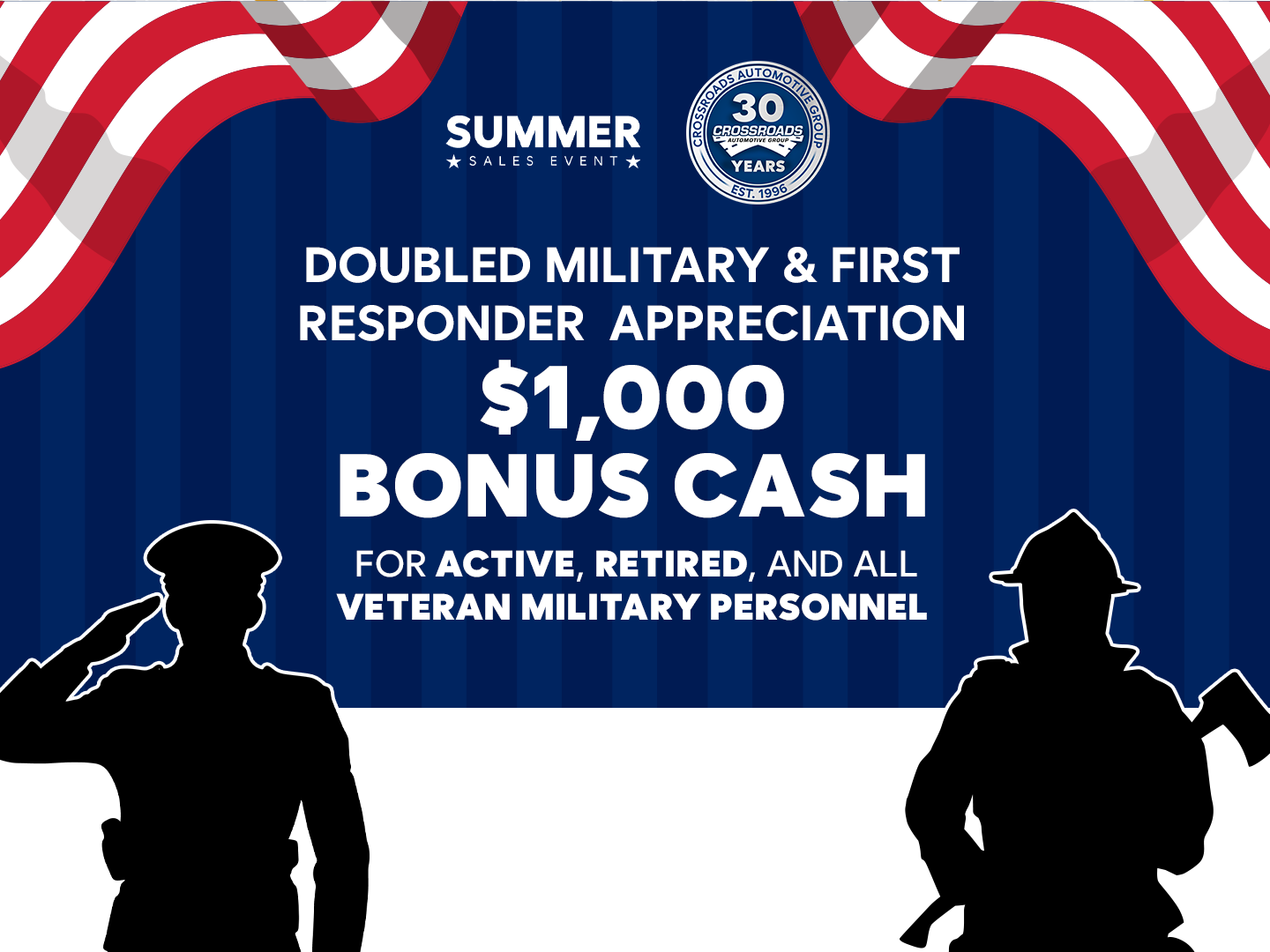 $1,000 Military & First Responder Bonus Cash