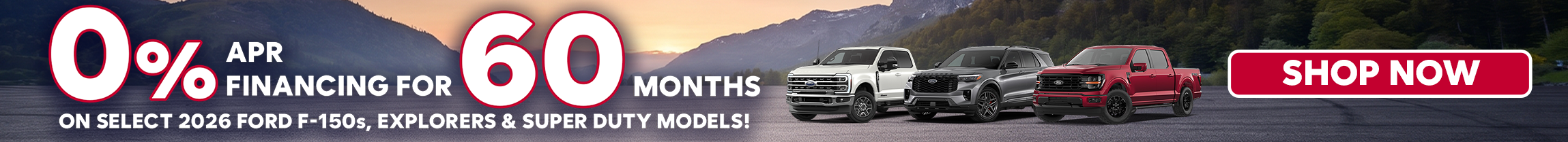 0% APR Financing for 60 Months on Select 2026 Ford Models!
